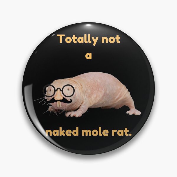 Item preview, Totally not a naked mole rat. - Disguise mole rat designed and sold by Redga.