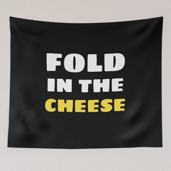 Item preview, Fold In The Cheese designed and sold by TINASTORESHOPE.