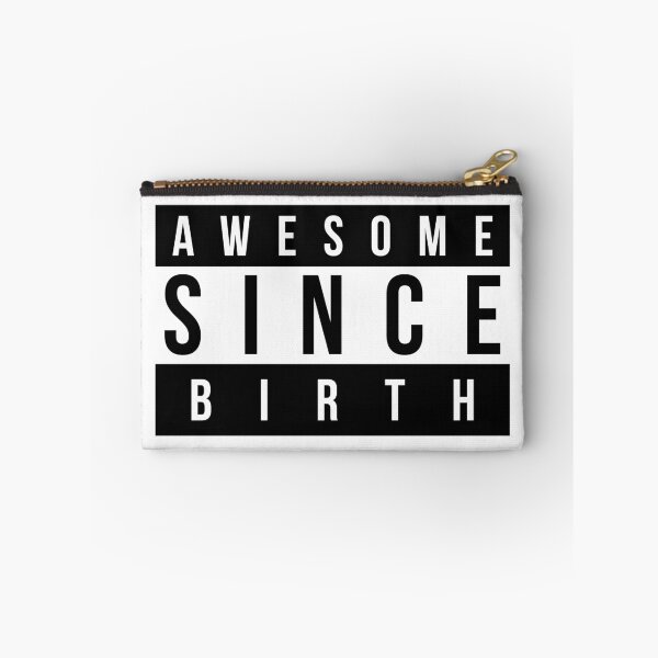 Item preview, Awesome Since Birth designed and sold by TheArtism.