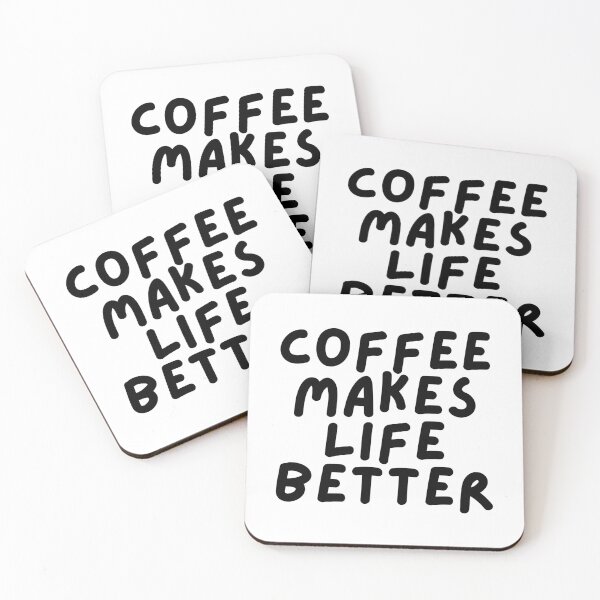 Item preview, Coffee Makes Life Better designed and sold by pintsandquarts.