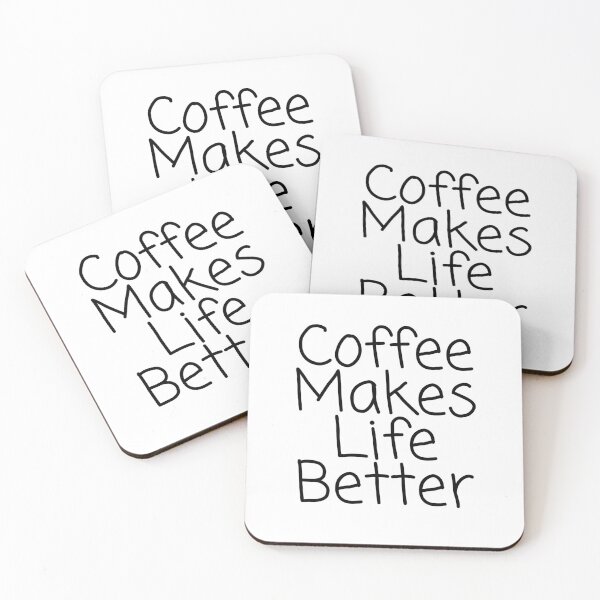 Item preview, Coffee Makes Life Better designed and sold by pintsandquarts.