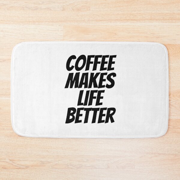 Item preview, Coffee Makes Life Better designed and sold by pintsandquarts.
