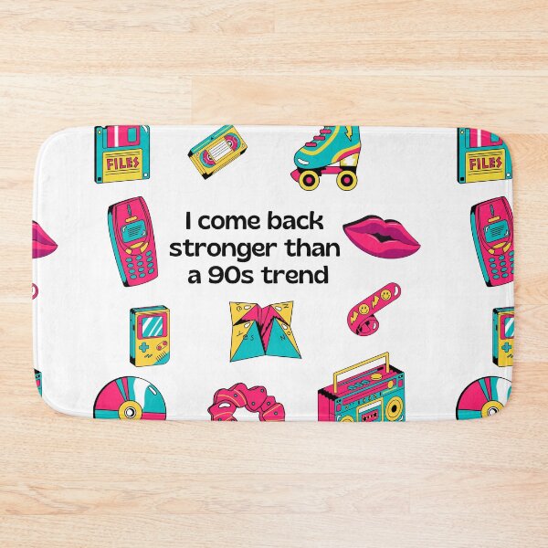 Item preview, i come back stronger than a 90's trend designed and sold by taytayiscoming.