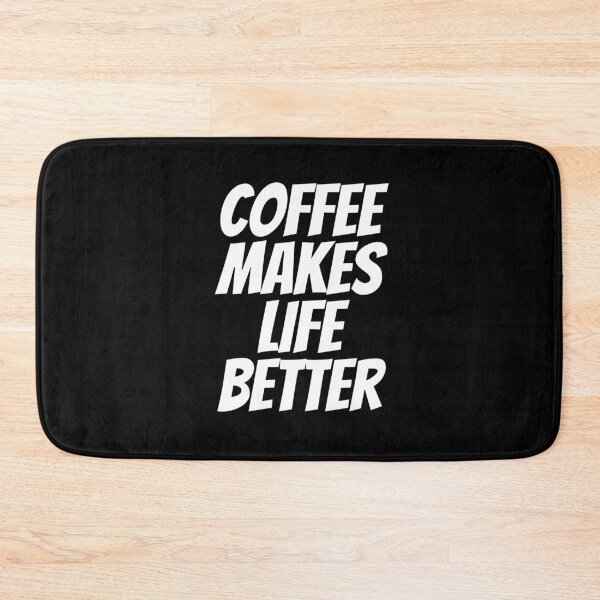 Item preview, Coffee Makes Life Better designed and sold by pintsandquarts.