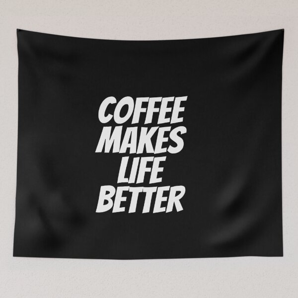 Item preview, Coffee Makes Life Better designed and sold by pintsandquarts.
