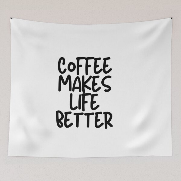 Item preview, Coffee Makes Life Better designed and sold by pintsandquarts.