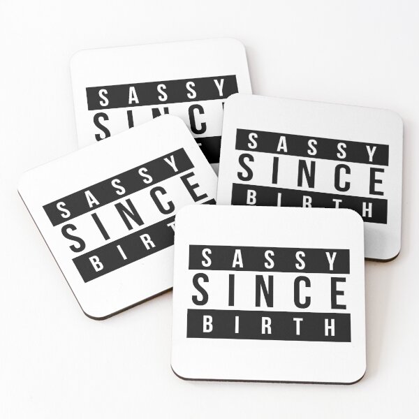 Item preview, Sassy Since Birth designed and sold by TheArtism.
