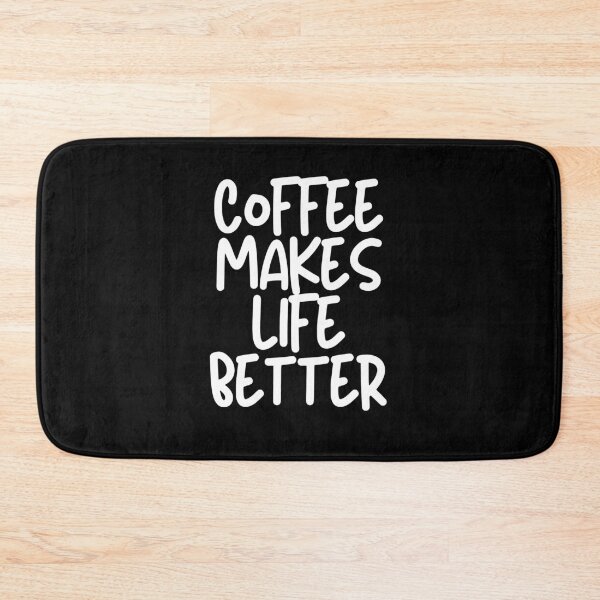 Item preview, Coffee Makes Life Better designed and sold by pintsandquarts.