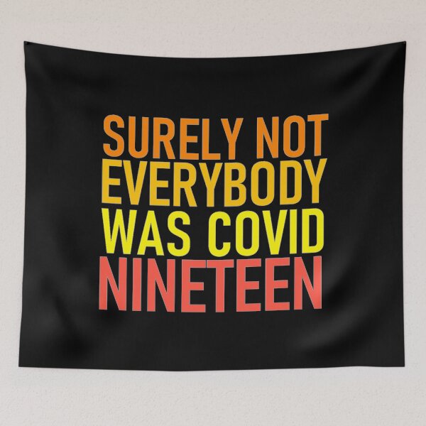 Item preview, Surely not everybody was covid19 designed and sold by aktiveaddict.