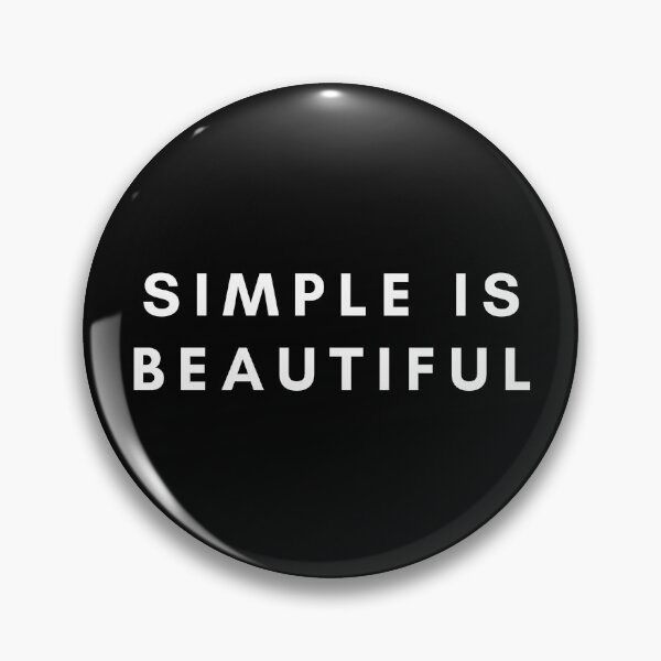 Item preview, Simple is Beautiful designed and sold by ArtStore20.