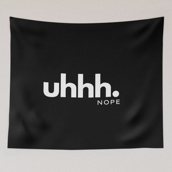 Item preview, Uhhh. Nope designed and sold by pintsandquarts.