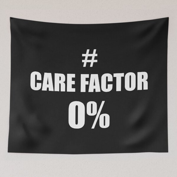 Item preview, Care Factor of ZERO% designed and sold by RocketshSD.