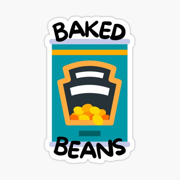 My Love For Baked Beans Sticker