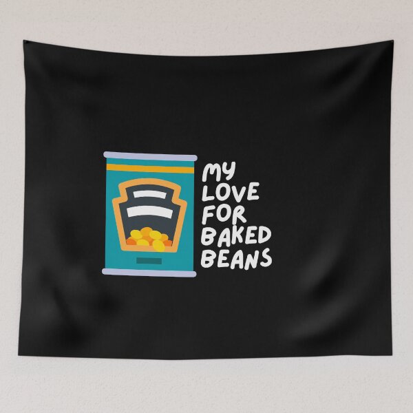 Item preview, My Love For Baked Beans designed and sold by pintsandquarts.