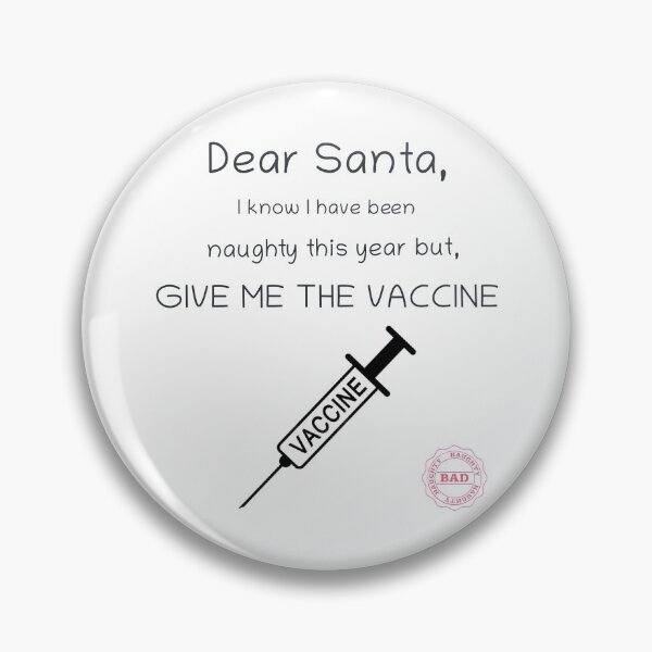 Item preview, Dear Santa, I Know I have been naughty this year, but give me the COVID-19 Vaccine designed and sold by SacredsDesigns.