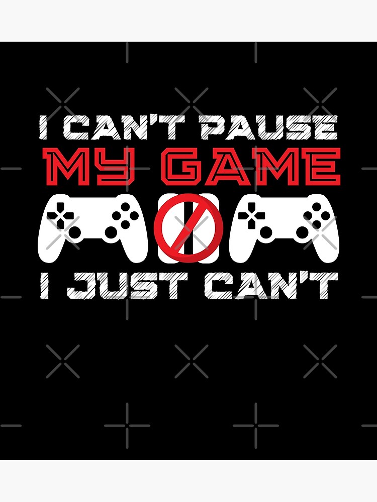 DON'T MAKE ME PAUSE MY GAME, I AM A CRAZY GAMER, MATTE COVER 6X9 NOTEBOOK