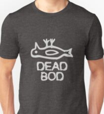 Dead Bod funny nerd geek geeky Unisex T-Shirt
