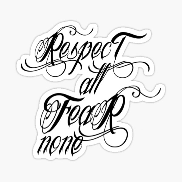 Respect All Fear None  tattoo letter scetch download