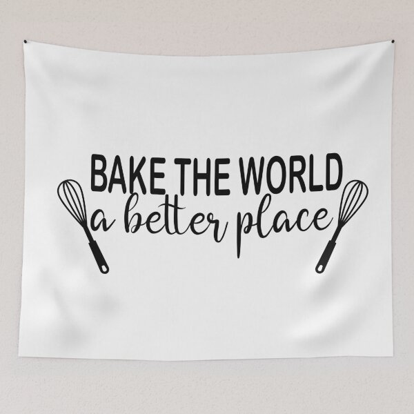 Item preview, bake the world a better place  designed and sold by 0umStore.