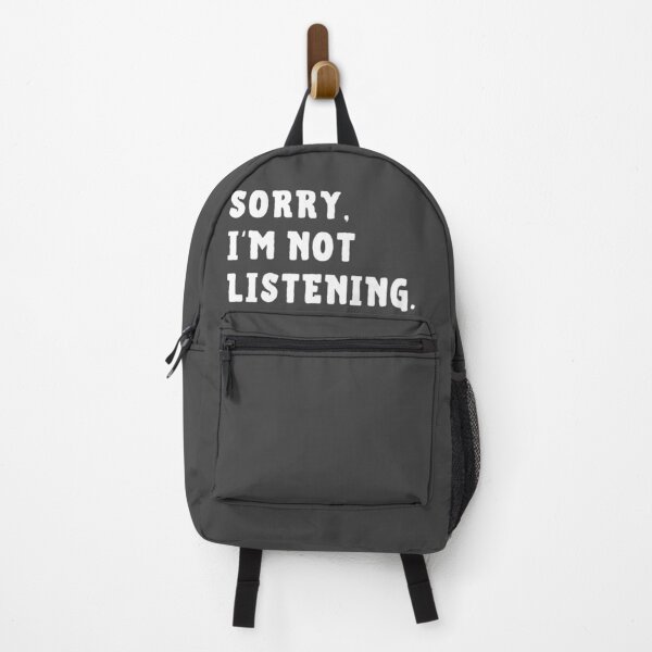Item preview, Sorry I'm not Listening designed and sold by ArtStore20.