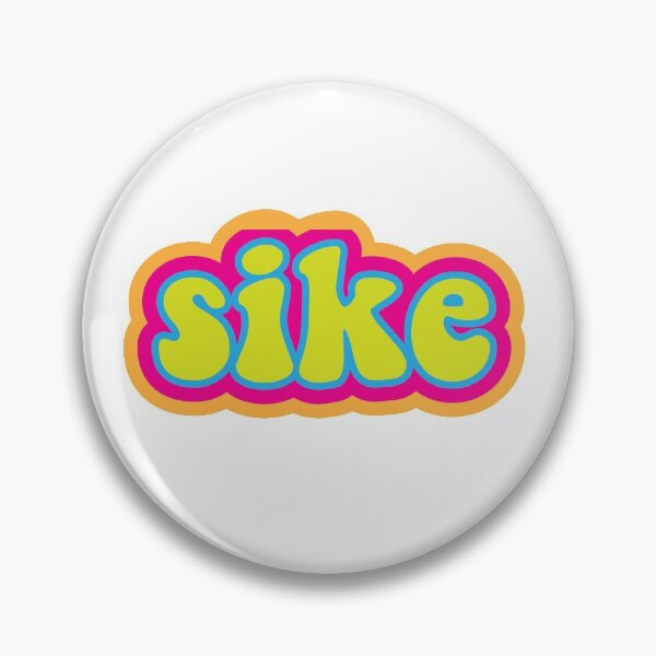 Item preview, SIKE - NOT - SYKE - PSYCH designed and sold by Andy-Kay.