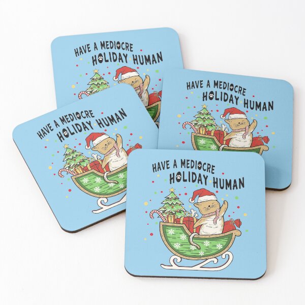 Item preview, Have A Mediocre Holiday Human Merry Christmas designed and sold by Phuctinh.