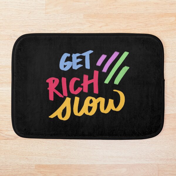 Item preview, Get Rich Slow sticker designed and sold by ShelliesWorld.