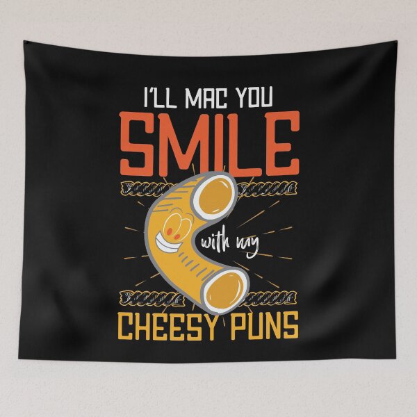 Item preview, I'll Mac You Smile With My Cheesy Puns designed and sold by Myshelter.
