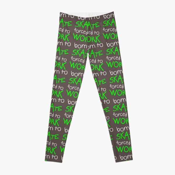 Born to Skate Forced to Work - Green Skeleton Zombie Skateboarder Leggings