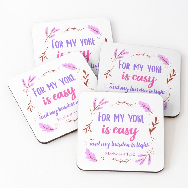 Item preview, For My yoke is easy and My burden is light,  Matthew 11:30 designed and sold by bugtalk.