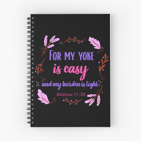 Item preview, My yoke is easy and My burden is light designed and sold by bugtalk.
