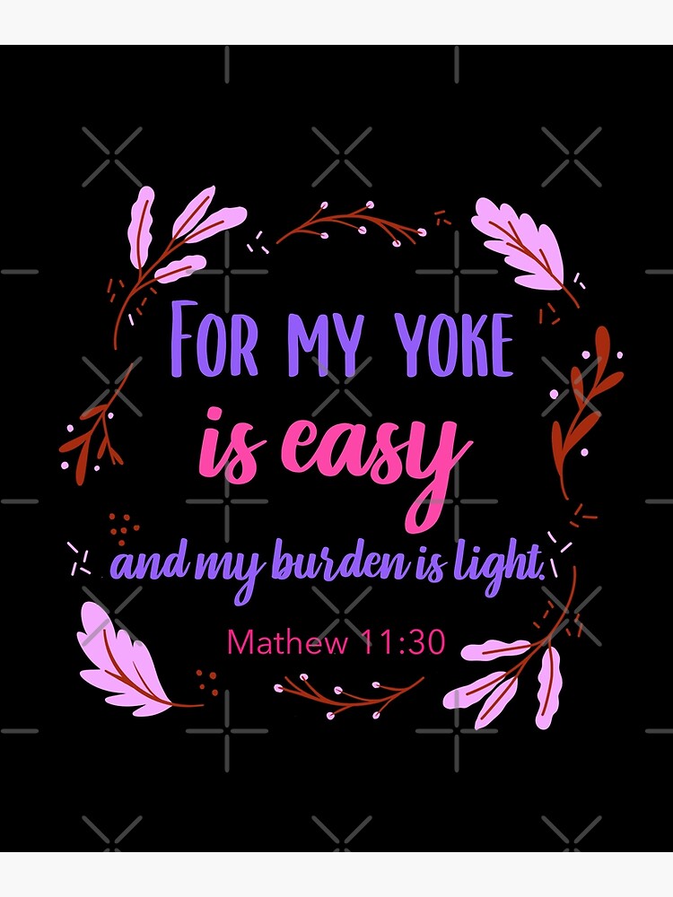 My Yoke Is Easy {Poster}