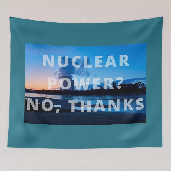Item preview, Nuclear Power? No Thanks designed and sold by newtree.