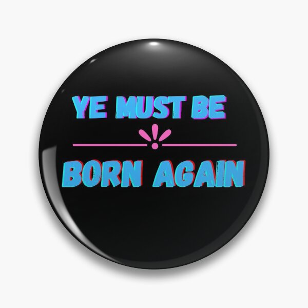 Item preview, Ye Must Be Born Again Christian Quote designed and sold by Beluved.