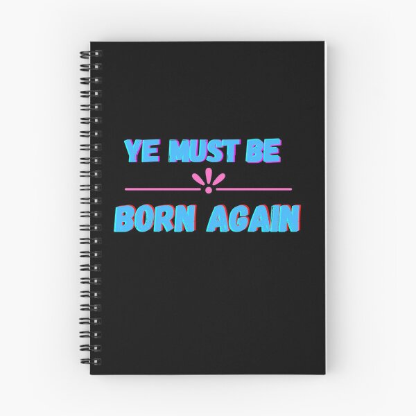 Item preview, Ye Must Be Born Again Christian Quote designed and sold by Beluved.