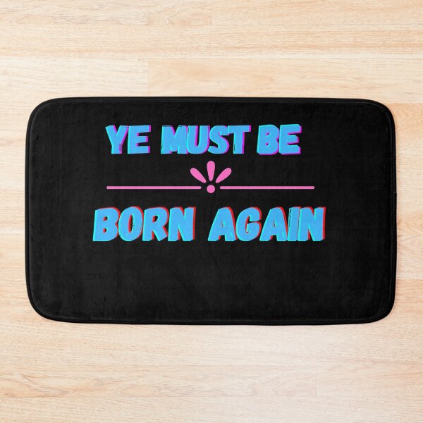 Item preview, Ye Must Be Born Again Christian Quote designed and sold by Beluved.