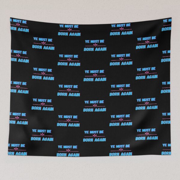 Item preview, Ye Must Be Born Again Christian Quote designed and sold by Beluved.