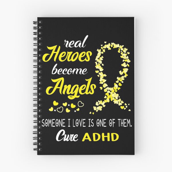 Item preview, Real Heroes become Angels Someone I love is one of them, Cure ADHD designed and sold by KirstybShop.