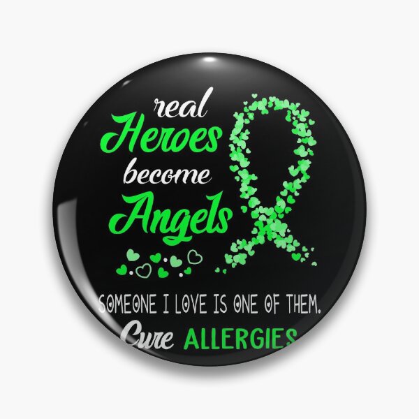 Item preview, Real Heroes become Angels Someone I love is one of them, Cure Allergies designed and sold by KirstybShop.