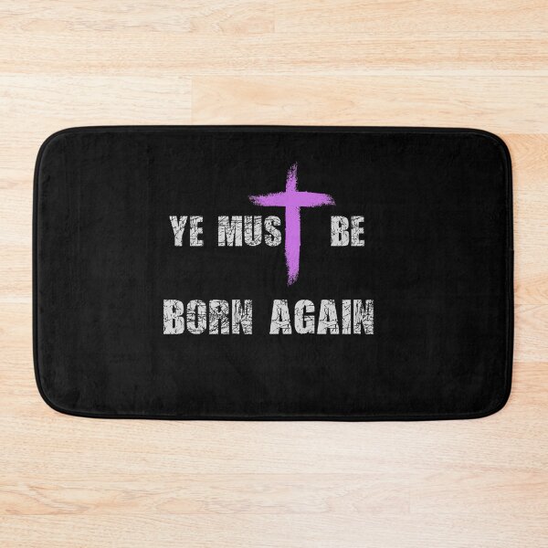 Item preview,    Ye Must Be Born Again Christian Quote designed and sold by Beluved.