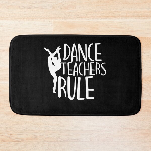 Item preview, Dance Teachers Rule Funny School Class Gift designed and sold by Akmloza.