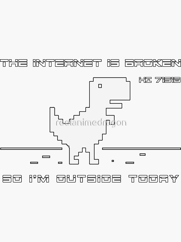 Internet is broken - i'm outside today by reelanimedragon