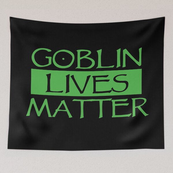Item preview, Goblin Lives Matter Funny RPG role playing games designed and sold by TravelScientist.