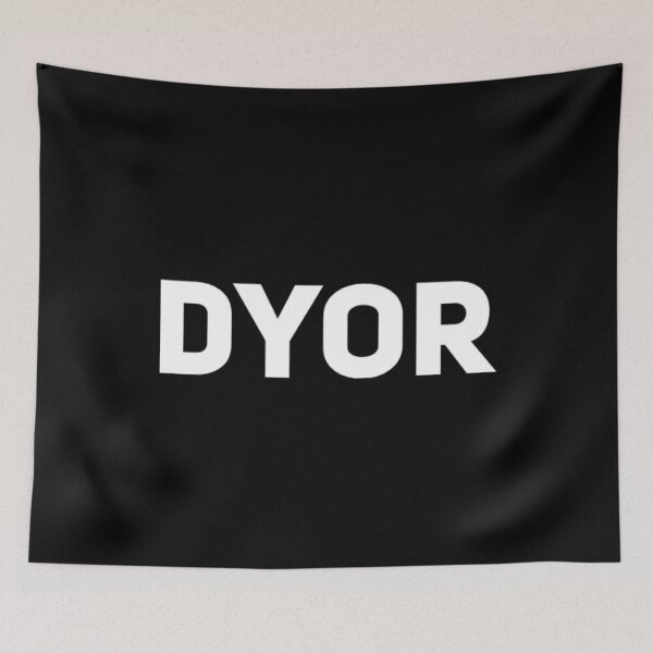 Item preview, DYOR (Do your own research) designed and sold by Bouzdesigns.