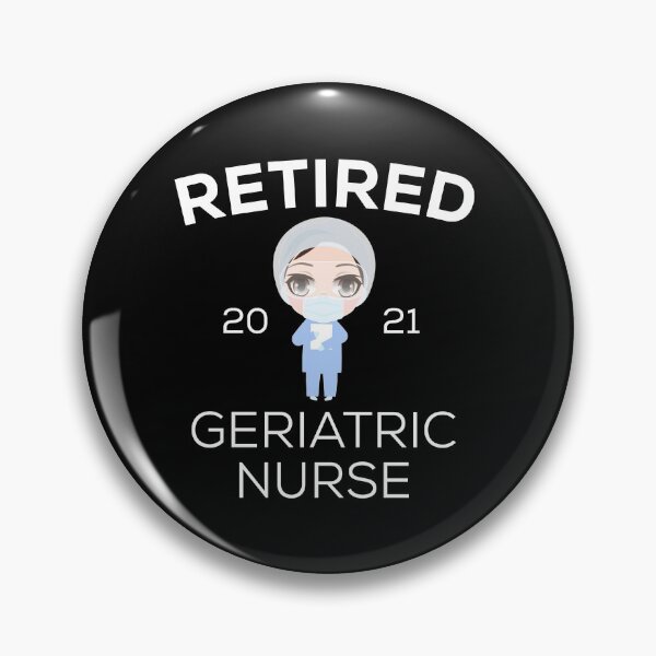 Item preview,  Retired Geriatric Nurse 2021 designed and sold by doctors-apparel.