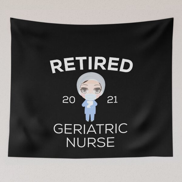Item preview,  Retired Geriatric Nurse 2021 designed and sold by doctors-apparel.