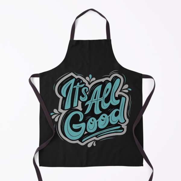 Item preview, It's All Good designed and sold by cgroenewald.