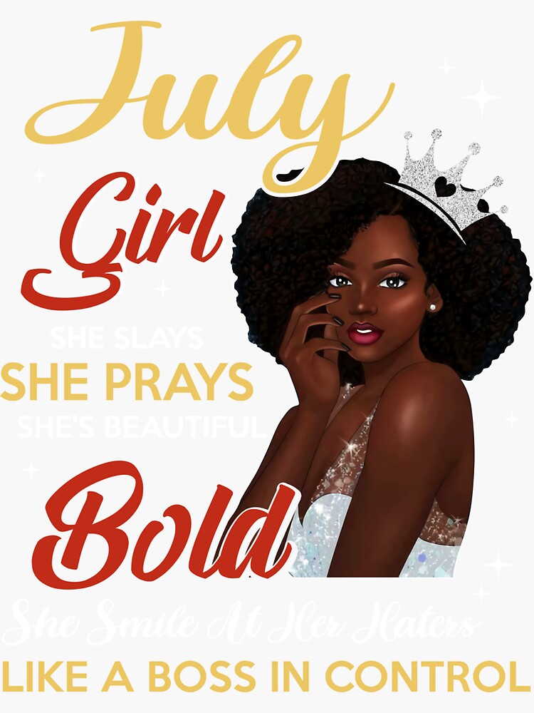 July Girl She Slays She Prays She's Beautiful' Sticker