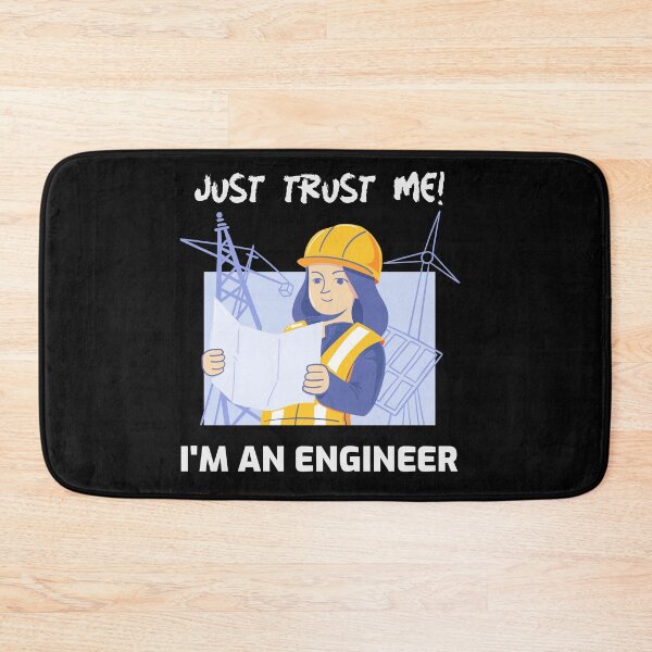 Item preview, Just trust in me, I'm an Engineer designed and sold by socialengineer.