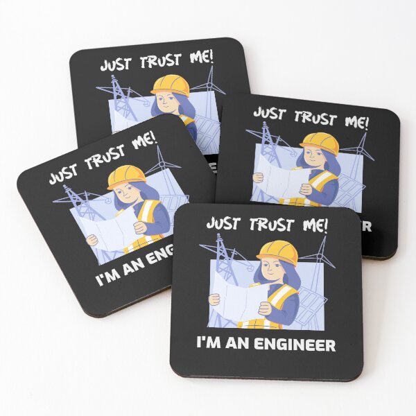 Item preview, Just trust in me, I'm an Engineer designed and sold by socialengineer.